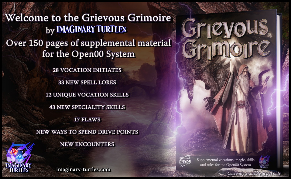 Grievous Grimoire
An optional ruleset for Open00 and Against the Darkmaster